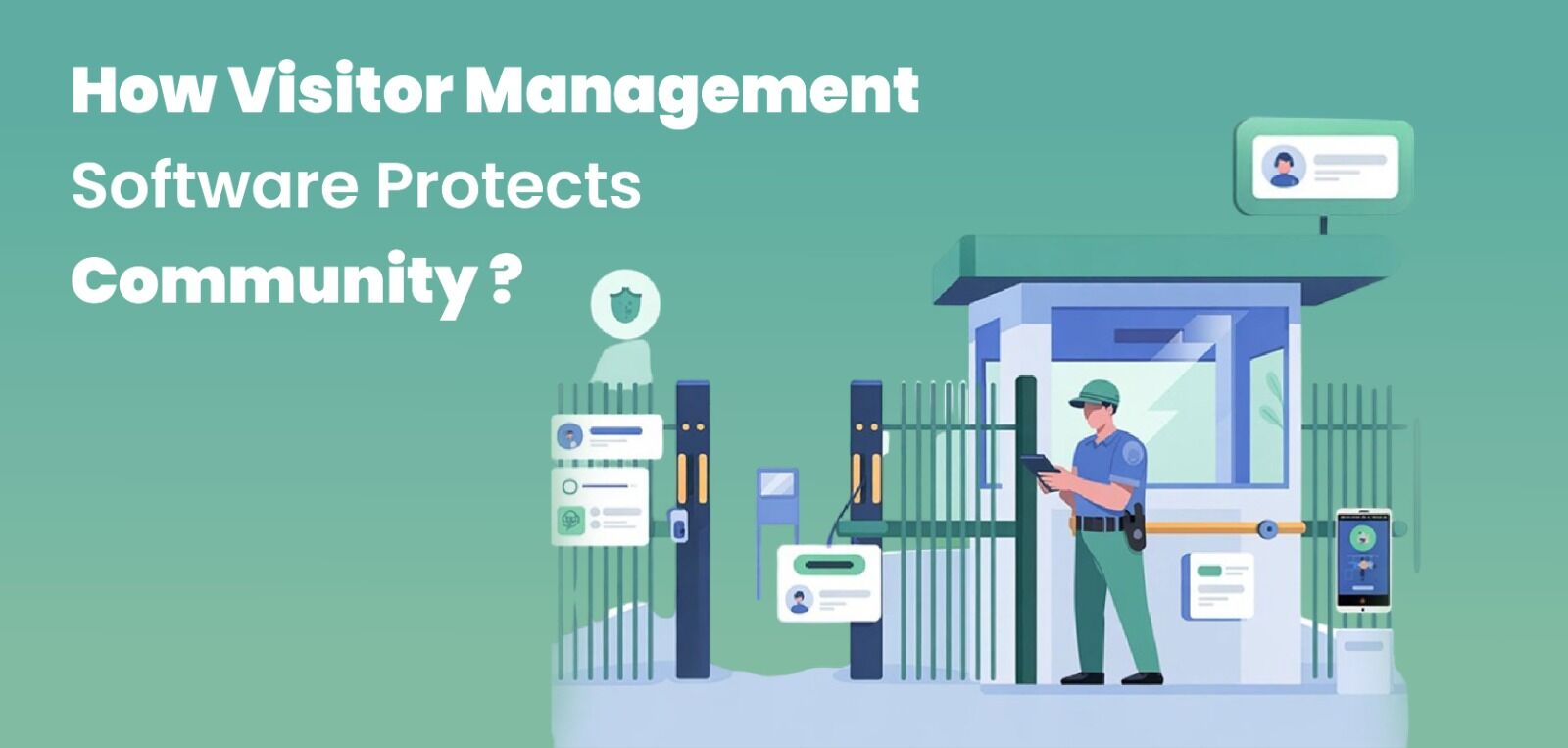 How Visitor Management Software Protects Community